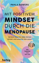Pahla Bowers - Mit positivem Mindset durch die Menopause