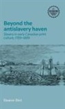 Ellie Bird - Beyond the Antislavery Haven