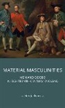 Ben Jackson - Material Masculinities