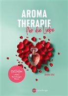 Diana Zenz - Aromatherapie für die Liebe
