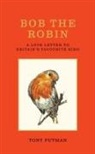 Tony Putman - Bob the Robin
