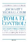 Dale Carnegie, Michael Crom, Joe Hart - ¡Toma el control! Descubre tu fuerza interior, construye relaciones duraderas y vive la vida que te gusta / Take Command