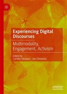 Chovanec, Jan Chovanec, Camilla Vásquez - Experiencing Digital Discourses