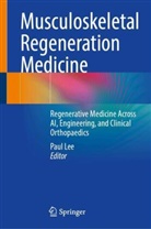 Paul Lee - Musculoskeletal Regeneration Medicine