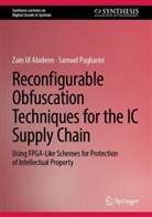 Zain Ul Abideen, Samuel Pagliarini, Zain Ul Abideen - Reconfigurable Obfuscation Techniques for the IC Supply Chain