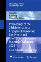 Yanwei Ma, Limin Qiu, Kai Wang - Proceedings of the 28th International Cryogenic Engineering Conference and International Cryogenic Materials Conference 2022, 2 Teile