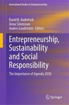 David B. Audretsch, Anders Lundström, Anna Sörensson - Entrepreneurship, Sustainability and Social Responsibility