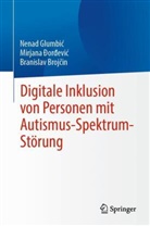 Mirjana _or_evic, Branisla Brojcin, Branislav Brojcin, Branislav Brojčin, Mirjana Dordevic, Mirjana Đorđević... - Digitale Inklusion von Personen mit Autismus-Spektrum-Störung
