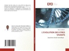 Albert Alomba A. - L'EVOLUTION DES ETRES VIVANTS