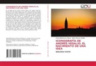 Rafael Ballesteros Massó, Marta Chacón Castillo - ICONOGRAFÍA DE ANDRÉS VESALIO, EL NACIMIENTO DE UNA IDEA