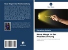 Marquinho Aniceto - Neue Wege in der Musikerziehung