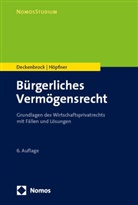 Christian Deckenbrock, Clemens Höpfner - Bürgerliches Vermögensrecht