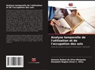 Antonio Rafael da Silva Mesquita, Elisabeth Regina Alves C. Silva - Analyse temporelle de l'utilisation et de l'occupation des sols
