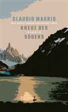 Claudio Magris - Kreuz des Südens