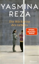 Yasmina Reza - Die Rückseite des Lebens