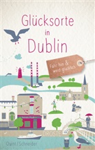 Nicole Quint, Thomas Schneider - Glücksorte in Dublin