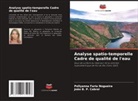 João B. P. Cabral, Pollyanna Faria Nogueira - Analyse spatio-temporelle Cadre de qualité de l'eau