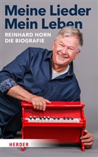 Reinhard Horn - Meine Lieder - Mein Leben