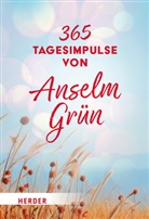 Grün Anselm, Anselm OSB Grün, Rudolf Walter, Rudolf Walter (Dr.) - 365 Tagesimpulse von Anselm Grün