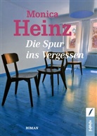 Monica Heinz - Die Spur ins Vergessen