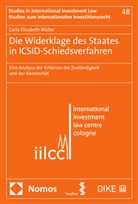 Carla Elisabeth Müller - Die Widerklage des Staates in ICSID-Schiedsverfahren