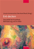 Ursula Immenschuh, Bernhard Rauh - Ent-decken
