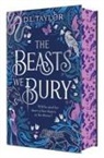 D L Taylor, D. L. Taylor - The Beasts We Bury