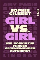 Sophie Gilbert - Girl vs. Girl