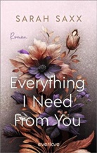 Sarah Saxx - Everything I Need From You
