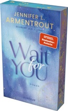 Jennifer L. Armentrout, J Lynn, J. Lynn - Wait for You