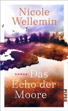 Nicole Wellemin - Das Echo der Moore