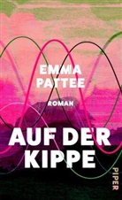 Emma Pattee - Auf der Kippe