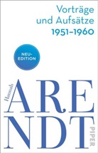 Hannah Arendt, Thomas Meyer - Vorträge und Aufsätze 1951-1960