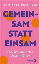 Anja Krug-Metzinger - Gemeinsam statt einsam