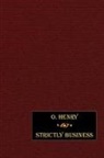 O. Henry - Strictly Business