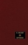 O. Henry - Options