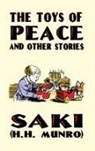 H. H. Munro, Saki - Toys of Peace and Other Stories