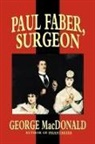 George Macdonald - Paul Faber, Surgeon