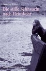 Henning Köhler - Die stille Sehnsucht nach Heimkehr