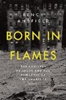Bench Ansfield - Born in Flames