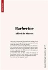 Alfred De Musset - Barberine