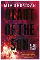 Mia Sheridan - Heart of the Sun