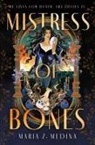 Maria Z Medina - Mistress of Bones