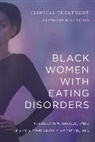 Paula Edwards-Gayfield, Charlynn Small - Black Women with Eating Disorders