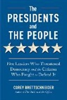 Corey Brettschneider, Brettschneider Corey - The Presidents and the People