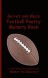 Walter the Educator - Garnet and Black Football Poetry Memory Book