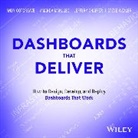 Andy Cotgreave, Cotgreave Andy, Amanda Makulec, Jeffrey Shaffer, Shaffer Jeffrey, Steve Wexler... - Dashboards That Deliver