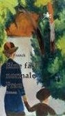 Uta Franck - Eine fast normale Frau