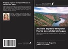 João B. P. Cabral, Pollyanna Faria Nogueira - Análisis espacio-temporal Marco de calidad del agua