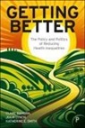 Clare Bambra, Katherine E Smith, Julia Lynch, Katherine Smith - Getting Better